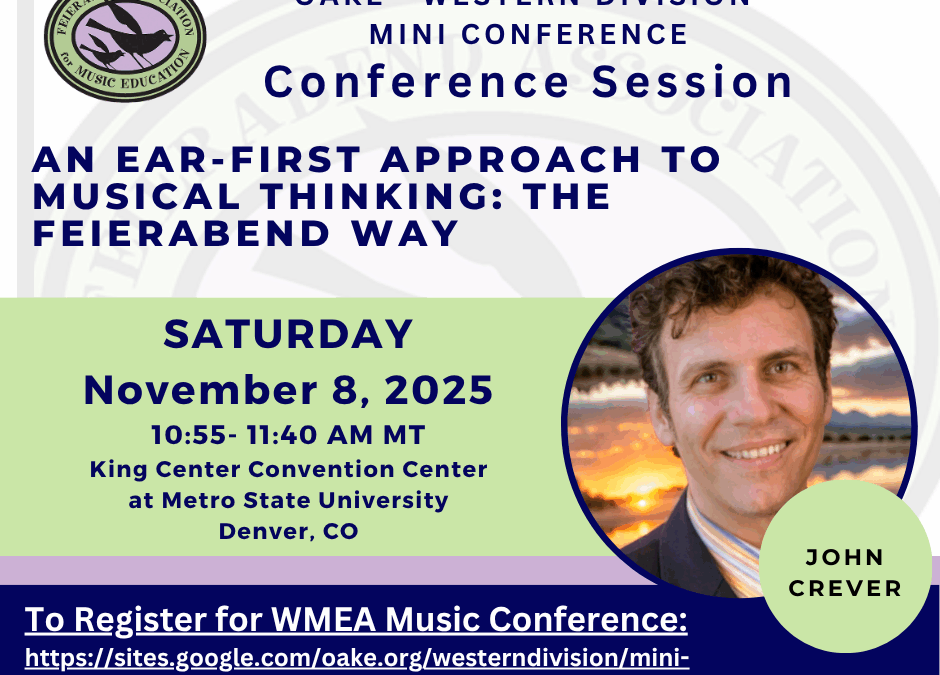 An Ear-First Approach to Musical Thinking: the Feierabend Way