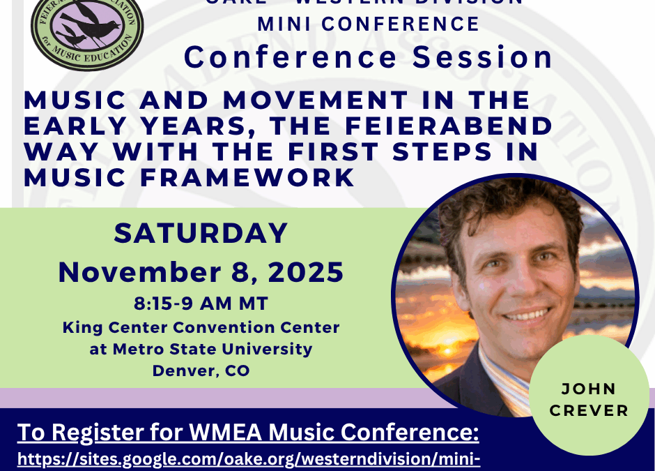 Music and Movement in the Early Years, the Feierabend Way with the First Steps in Music Framework