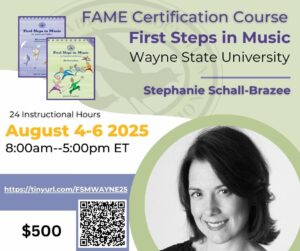 First step some music certification course Wayne State, Michigan with Stephanie Schall-Brazee, 2025