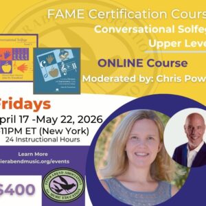 Conversational Solfege Levels Upper Levels Online Certification Course Spring 2026